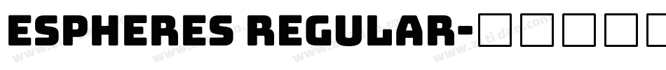 Espheres Regular字体转换